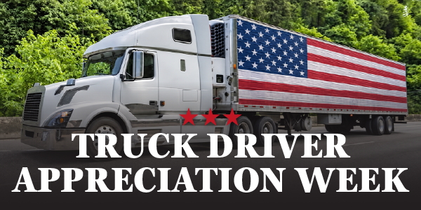National Truck Driver Appreciation Week